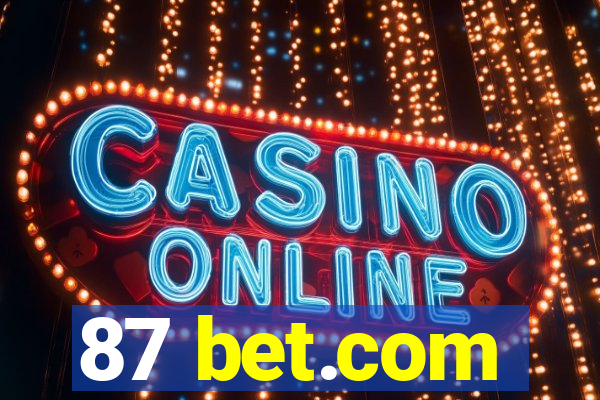 87 bet.com